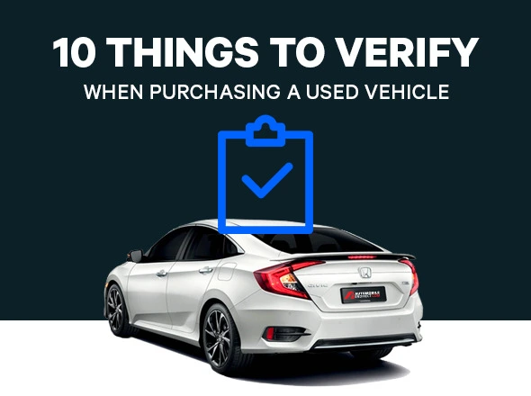 10 essential things to verify when purchasing a used vehicle